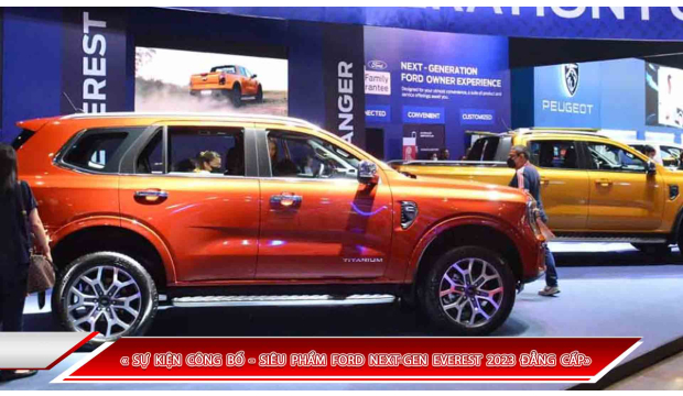 SỰ KIỆN CÔNG BỐ - SIÊU PHẨM FORD NEXT-GEN EVEREST 2023 ĐẲNG CẤP